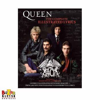 Queen the complete illustrated Lyrics
